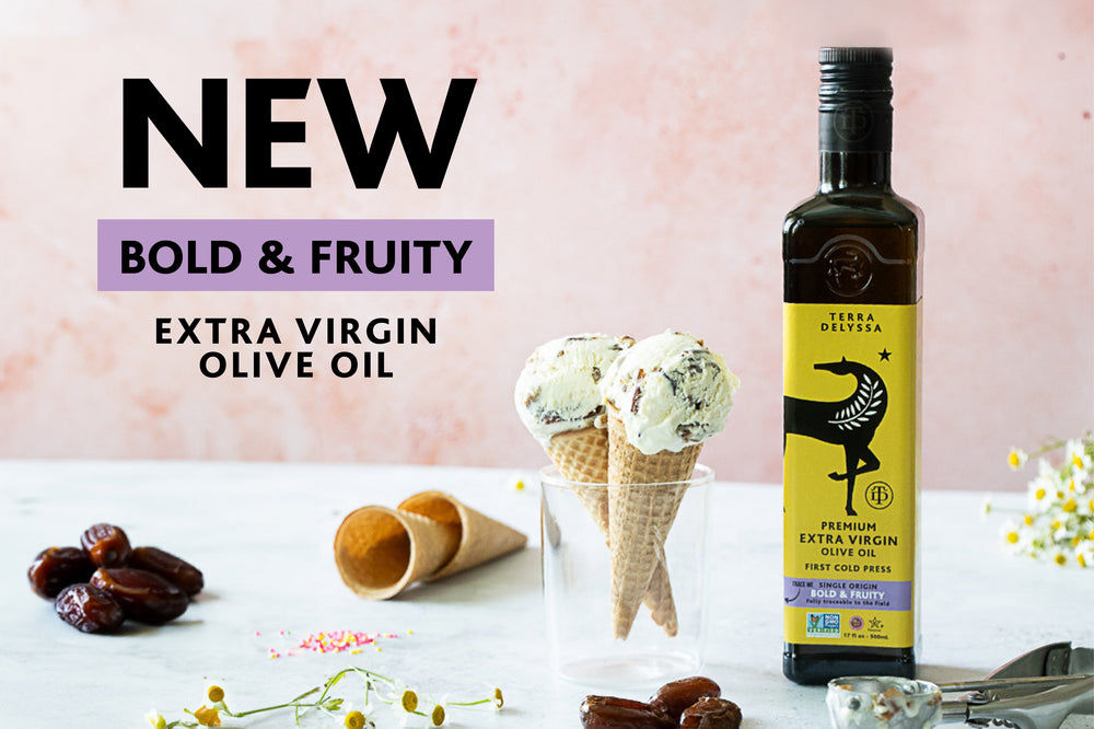 Introducing Terra Delyssa Bold & Fruity Extra Virgin Olive Oil